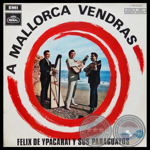 A MALLORCA VENDRS - FLIX DE YPACARA y sus Paraguayos - Ao 1969