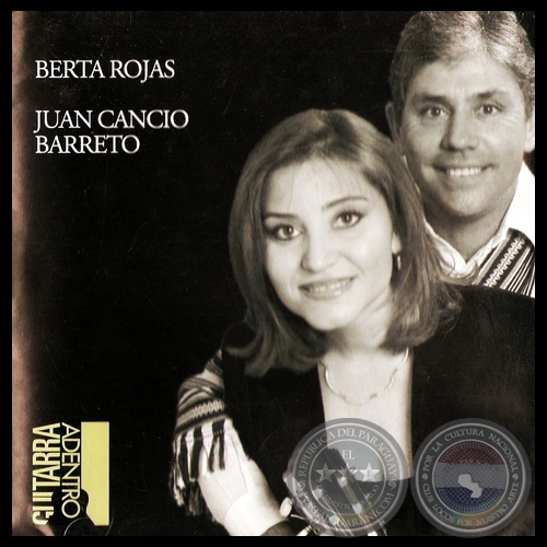 GUITARRA ADENTRO - BERTA ROJAS Y JUAN CANCIO BARRETO - AO 2003