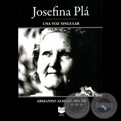 JOSEFINA PL - Una voz singular - Autor: ARMANDO ALMADA ROCHE - Ao 2011