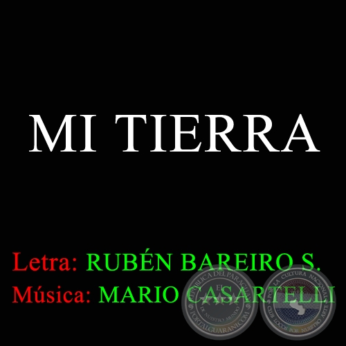 MI TIERRA - Letra de RUBN BAREIRO SAGUIER
