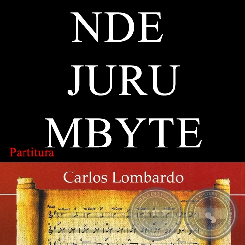 NDE JURU MBYTE (Partitura) - Polca de EMILIANO R. FERNNDEZ