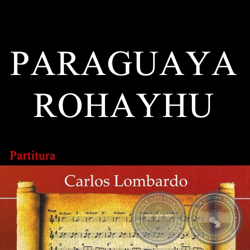 PARAGUAYA ROHAYHU (Partitura) - Polca de CIRILO R. ZAYAS