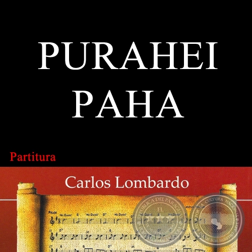 PURAHI PAHA (Partitura) - VCTOR MONTRFANO - JOS ASUNCIN FLORES