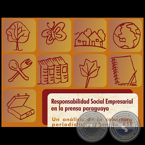 RESPONSABILIDAD SOCIAL EMPRESARIAL EN LA PRENSA PARAGUAYA - Ao 2007