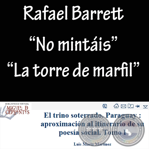 NO MINTIS y LA TORRE DE MARFL - Obras de RAFAEL BARRETT