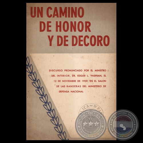 UN CAMINO DE HONOR Y DE DECORO, 1959 - Discurso de EDGAR L. YNSFRN
