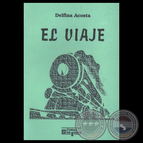 EL VIAJE, 1995 - Cuentos de DELFINA ACOSTA