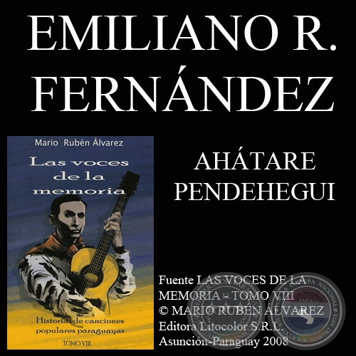 AHÁTARE PENDEHEGUI - Música: NÉSTOR DAMIÁN GIRETT - Letra: EMILIANO R. FERNÁNDEZ