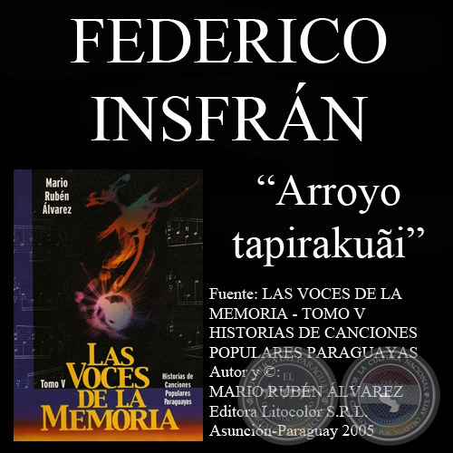 ARROYO TAPIRAKUI - Letra: FEDERICO INSFRN PERALTA - Msica: CEFERINO CASTILLO