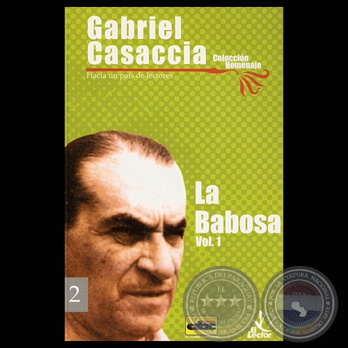  LA BABOSA - Novela de GABRIEL CASACCIA