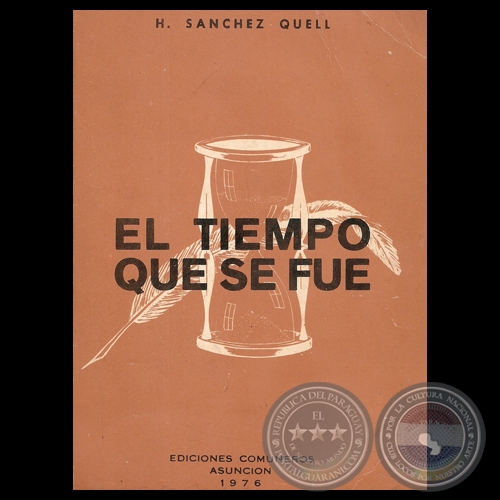 EL TIEMPO QUE SE FUE, 1976 - Por HIPLITO SNCHEZ QUELL