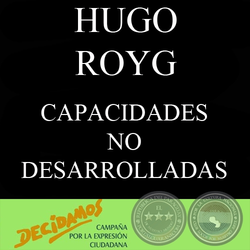CAPACIDADES NO DESARROLLADAS (HUGO ROYG)