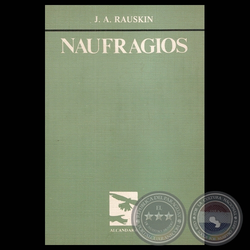 NAUFRAGIOS, 1984 - Poemario de JACOBO RAUSKIN