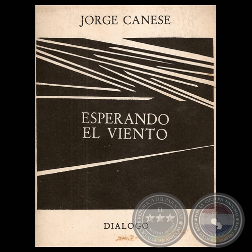 ESPERANDO EL VIENTO, 1981 - Poesías de JORGE CANESE