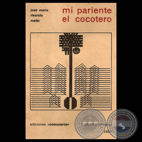 MI PARIENTE EL COCOTERO, 1974 - Cuentos de JOSÉ MARÍA RIVAROLA MATTO