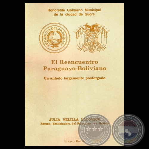 EL REENCUENTRO PARAGUAYO-BOLIVIANO, 1994 (JULIA VELILLA LACONICH)