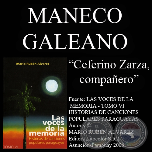 CEFERINO ZARZA, COMPAERO - Letra de MANECO GALEANO - Msica de JORGE GARBETT