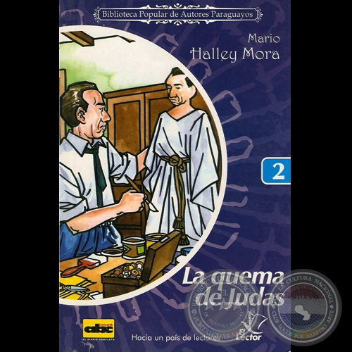 LA QUEMA DE JUDAS - Novela de  MARIO HALLEY MORA - Ao 2006
