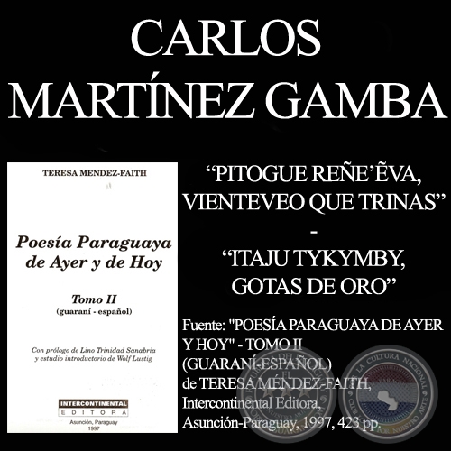 PITOGUE REEẼVA y ITAJU TYKYMBY - Poesas en guaran de CARLOS MARTNEZ GAMBA