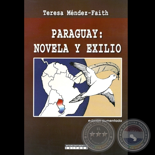 PARAGUAY: NOVELA Y EXILIO, 2009 - Por TERESA MNDEZ-FAITH