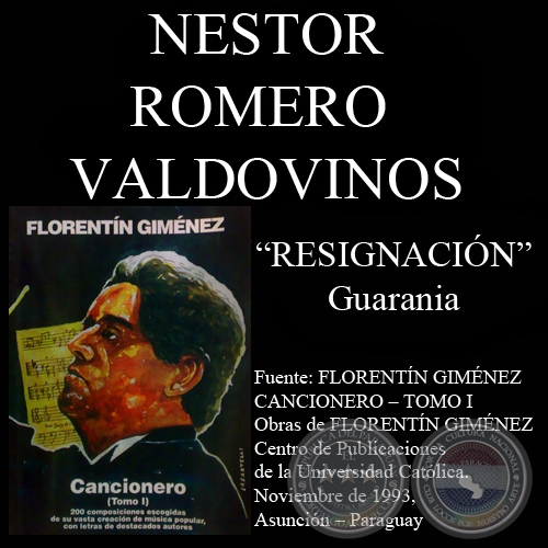 RESIGNACIN - Guarania, letra de NSTOR ROMERO VALDOVINOS