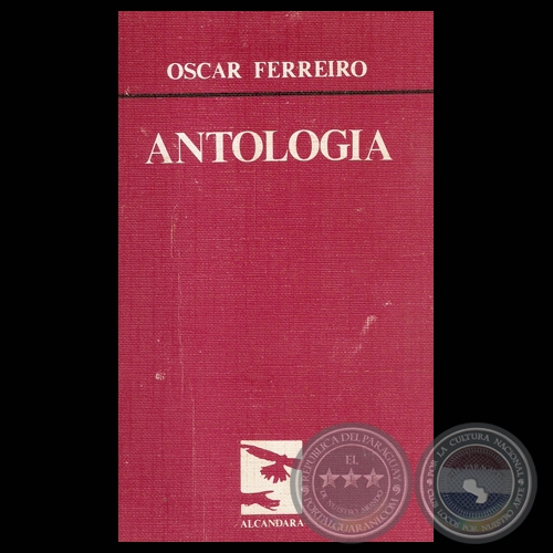 ANTOLOGA, 1982 - Poesas de OSCAR FERREIRO
