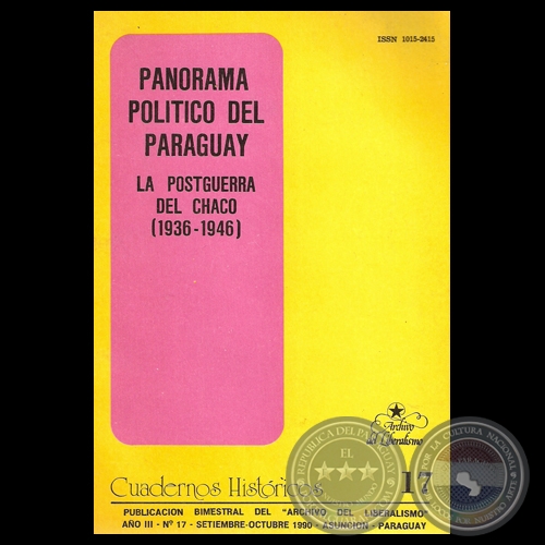 PANORAMA POLÍTICO DEL PARAGUAY. LA POSGUERRA DEL CHACO (1936-1946) - Estudio de HIGINIO ARBO