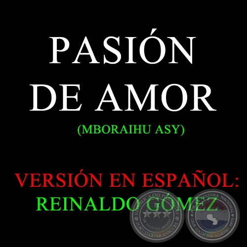 PASIÓN DE AMOR - Versión en Español: REINALDO GÓMEZ