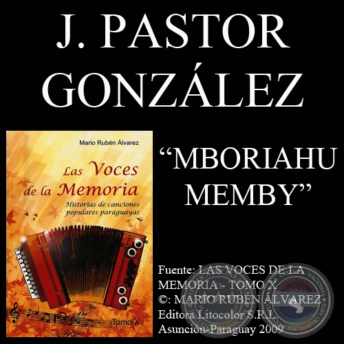 MBORIAHU MEMBY (Letra y msica: PASTOR GONZLEZ)