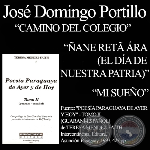 CAMINO DEL COLEGIO, ANE RET RA y MI SUEO - Poesas de JOS DOMINGO PORTILLO