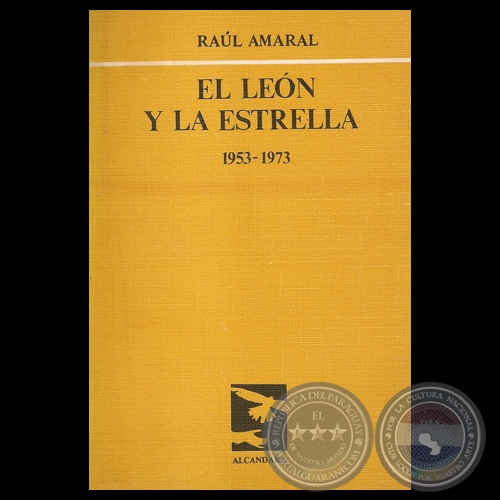 EL LEN Y LA ESTRELLA 1953  1973 - Poemario de RAL AMARAL