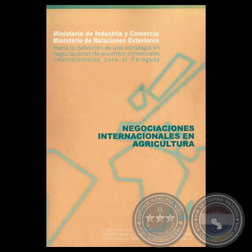 NEGOCIACIONES INTERNACIONALES EN AGRICULTURA (Consultor: ARIEL NERVI / RONALDO DIETZE)