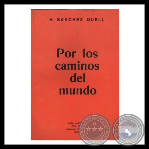 POR LOS CAMINOS DEL MUNDO, 1983 - Por HIPLITO SNCHEZ QUELL
