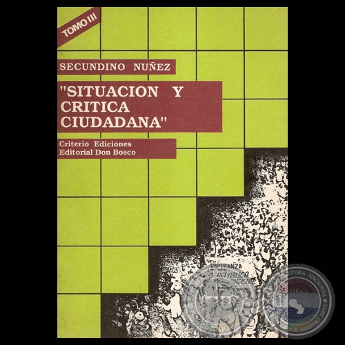 SITUACIN Y CRTICA CIUDADANA, TOMO III - Por SECUNDINO NEZ