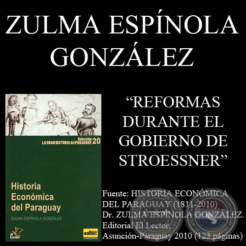 REFORMAS DURANTE EL GOBIERNO DE ALFREDO STROESSNER (Doctora ZULMA ESPNOLA GONZLEZ)