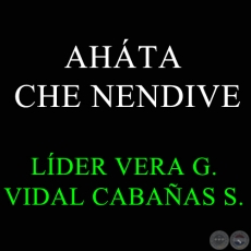 AHTA CHE NENDIVE - Polca de LDER VERA G. 