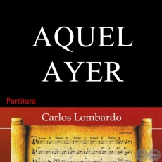 AQUEL AYER (Partitura) - Guarania de NENECO NORTON