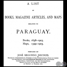Una lista de libros, artculos de revistas y mapas RELACIONADO CON PARAGUAY - En el idioma ingls
