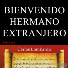 BIENVENIDO HERMANO EXTRANJERO (Partitura) - Guarania de CARLOS SOSA MELGAREJO