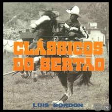 CLASSICOS DO SERTAO - Volumen 2 - LUIS BORDN - Ao 1986