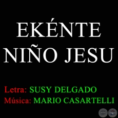 EKNTE NIO JESU - Letra de SUSY DELGADO