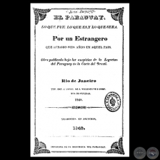 EL PARAGUAY: LO QUE FUÉ, LO QUE ES Y LO QUE SERÁ -  DECRETOS DE 1845 - CARLOS ANTONIO LÓPEZ - ANDRÉS GILL