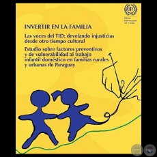 INVERTIR EN LA FAMILIA - Ao 2007 - Autores: ARSTIDES ESCOBAR, LILIAN SOTO, RAQUEL ESCOBAR