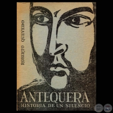 ANTEQUERA - HISTORIA DE UN SILENCIO (ROBERTO QUEVEDO)