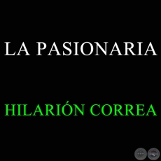 LA PASIONARIA - Polca de HILARIN CORREA