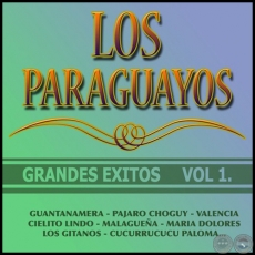 GRANDES XITOS - Volumen 1 - LOS PARAGUAYOS - Ao 2009