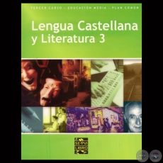 LENGUA CASTELLANA Y LITERATURA 3 - Por ELA SALAZAR, MARIBEL BARRETO, y AIDA O DE CORONEL