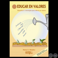 EDUCAR EN VALORES, 2008 - Por MARÍA OBDULIA MÉNDEZ