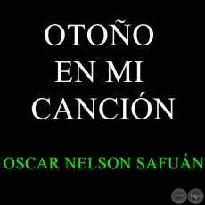 OTOO EN MI CANCIN - OSCAR NELSON SAFUN