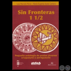 SIN FRONTERAS 1 ½ - MARÍA EUGENIA AYALA y LUIS MARCELO PÉREZ - Año 2004